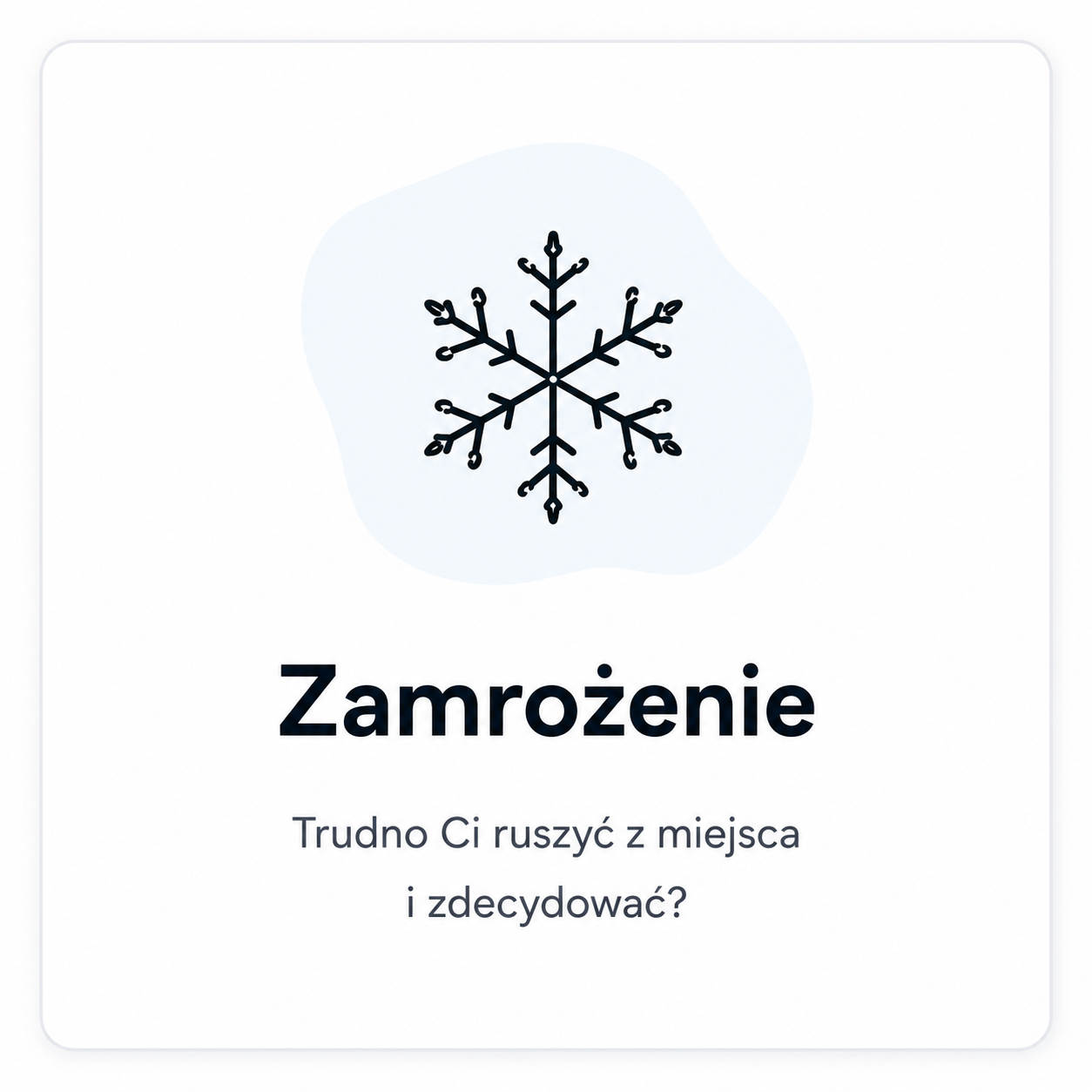 Zamrożenie — trudność z ruszeniem z miejsca